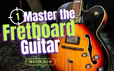 Mastering The Fretboard